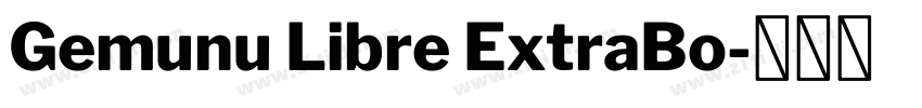 Gemunu Libre ExtraBo字体转换